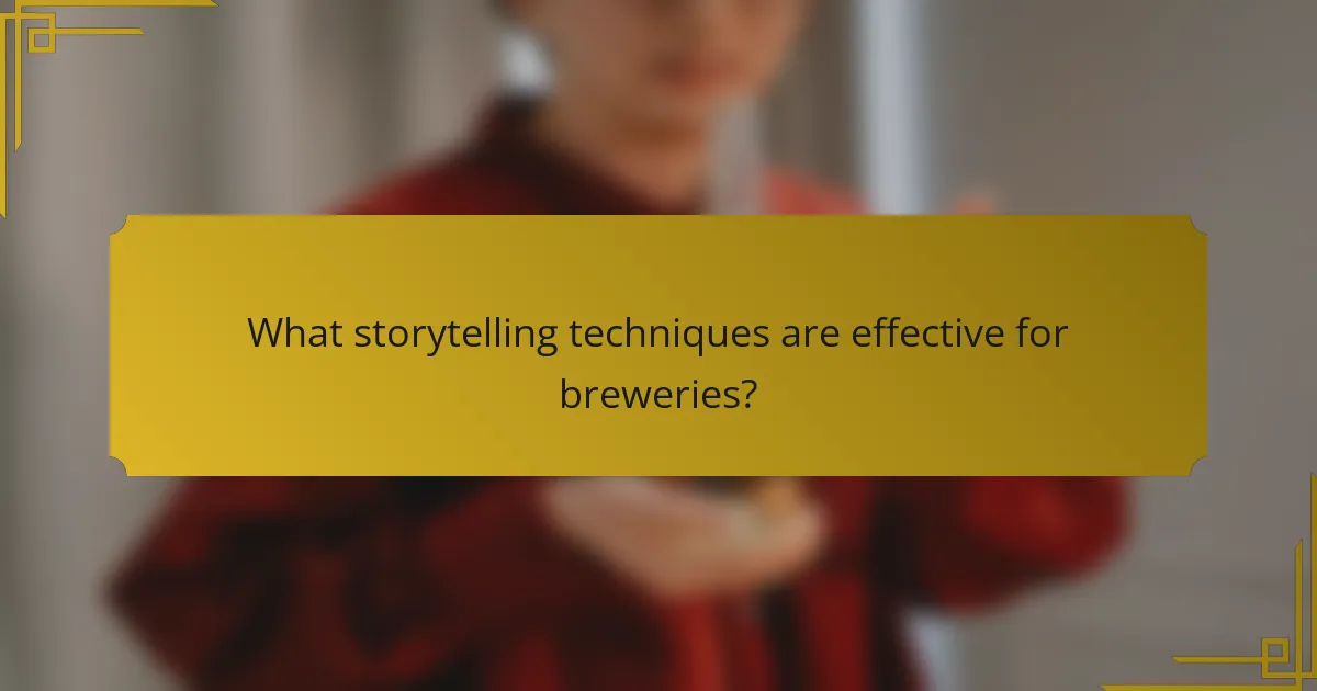 What storytelling techniques are effective for breweries?